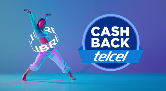 Gana más con Telcel Cashback disponible con Telcel ahora con telcel y tu plan telcel libre conoce los beneficios de cashback telcel