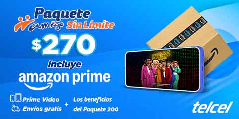 paquetes amigo sin limite de telcel a partir de 270 pesos incluye suscripcion prime video