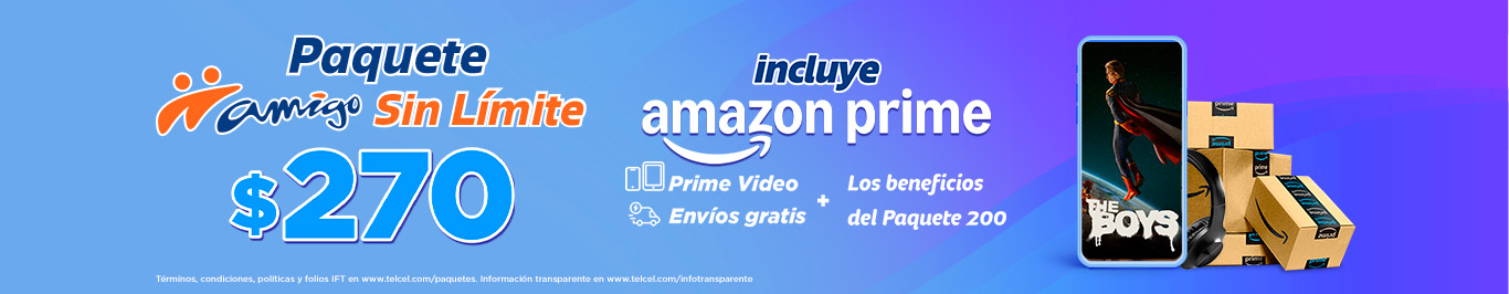 disfruta paquete amigo sin limite por doscientos setenta con amazon prime incluid