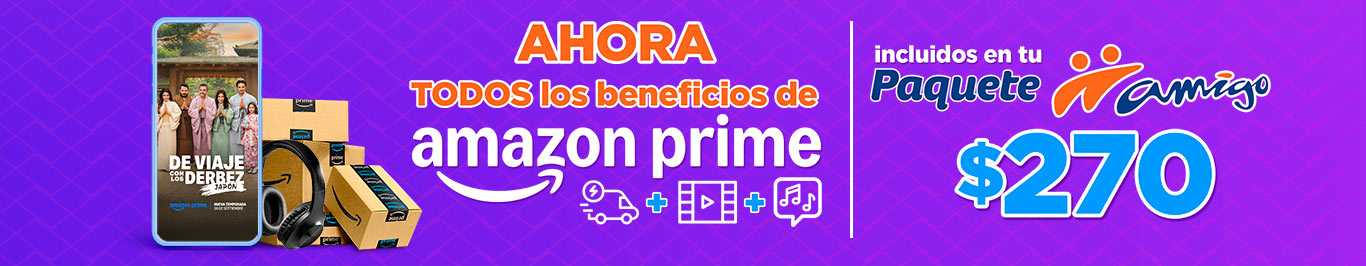 tu esquema amigo sin limite ahora en tu suscripcion incluye todos los beneficios de prime