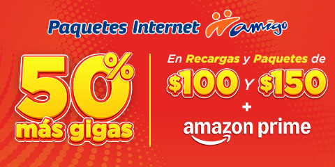 50 por ciento mas gigas en recargas y paquetes de 100 y 150 pesos mas amazon prime