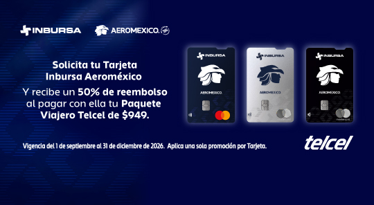 solicita tarjeta inbursa aeromexico y recibe reembolso en paquete viajero telcel