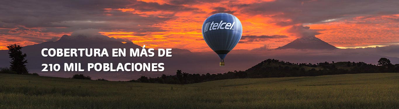 cobertura telcel en mas de 210 mil poblaciones