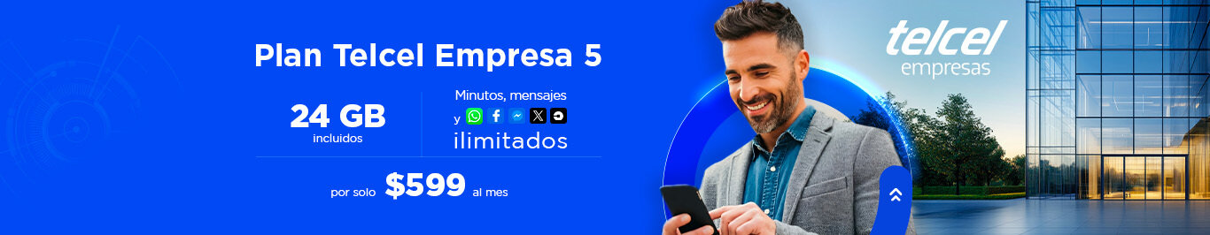 plan telcel empresa 5 con 24 gb y minutos mensajes y redes sociales por solo 599 al mes