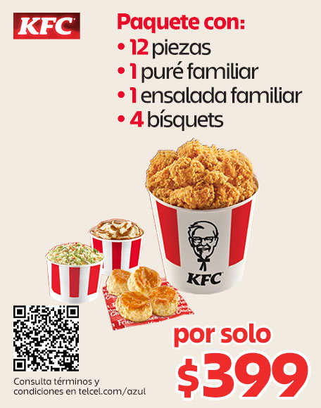 circuloazul telcel y kfc consienten tu antojo personaliza tu paquete para compartir