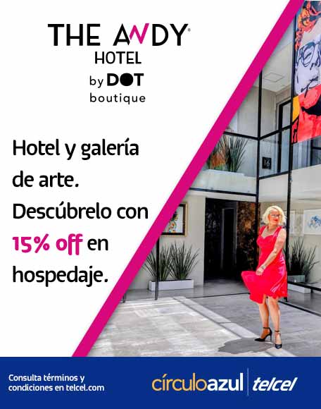 circuloazul Telcel y the andy hotel te invitan a disfrutar de un 15% de descuento